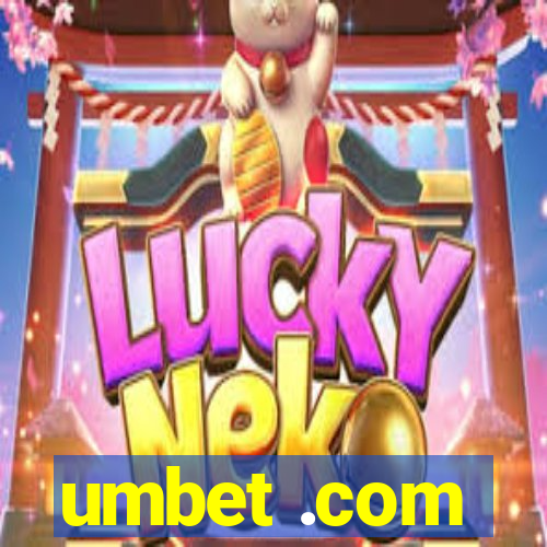 umbet .com